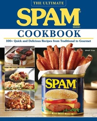 Abbildung von: The Ultimate SPAM Cookbook - Fox Chapel Publishing