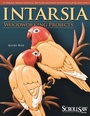 Cover: Intarsia Woodworking Projects - Fox Chapel Publishing