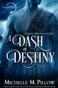 Cover: A Dash of Destiny (Warlocks MacGregor, #8) - The Raven Books LLC