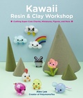 Cover: Kawaii Resin and Clay Workshop - Quarry Books