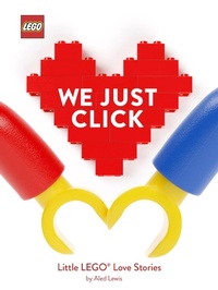 Abbildung von: LEGO: We Just Click - Chronicle Books LLC