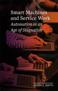Enlarge image Cover: Smart Machines and Service Work - Reaktion Books