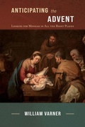 Abbildung von: Anticipating the Advent - Fontes Press