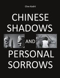 Abbildung von: Chinese shadows and personal sorrows - Books on Demand