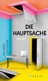 Abbildung von: Die Hauptsache - Arche