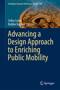 Enlarge image Cover: Advancing a Design Approach to Enriching Public Mobility - Springer