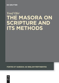 Enlarge image Cover: The Masora on Scripture and Its Methods - De Gruyter
