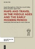 Cover: Maps and Travel in the Middle Ages and the Early Modern Period - De Gruyter