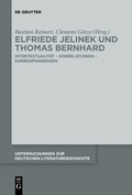 Cover: Elfriede Jelinek und Thomas Bernhard - De Gruyter