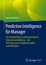 Cover: Predictive Intelligence für Manager - Springer Gabler