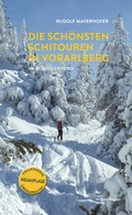 Cover: Die sch&ouml;nsten Schitouren in Vorarlberg - Michael Wagner Verlag
