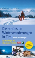 Cover: Die sch&ouml;nsten Winterwanderungen in Tirol - Michael Wagner Verlag
