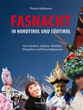 Cover: Fasnacht in Nordtirol und S&uuml;dtirol - Michael Wagner Verlag