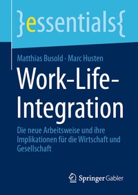 Abbildung von: Work-Life-Integration - Springer Gabler