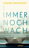 Cover: Immer noch wach - Haymon Verlag