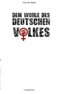 Cover: Dem Wohle des deutschen Volkes - BoD - Books on Demand