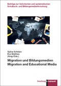 Cover: Migration und Bildungsmedien. Migration and Educational Media - Verlag Julius Klinkhardt