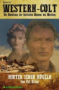 Cover: WESTERN-COLT, Band 32: HINTER JENEN H&Uuml;GELN - epubli