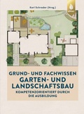 Cover: Grund- und Fachwissen Garten- und Landschaftsbau - Verlag Eugen Ulmer