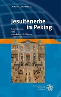 Cover: Jesuitenerbe in Peking - Universit&auml;tsverlag Winter