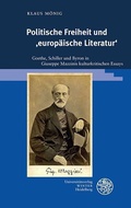 Cover: Politische Freiheit und ,europ&auml;ische Literatur' - Universit&auml;tsverlag Winter