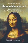 Cover: Ganz sch&ouml;n operiert - transcript