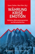 Cover: W&auml;hrung - Krise - Emotion - transcript