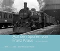 Cover: Auf den Spuren von Franz Kraus - bahnmedien.at