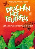 Cover: Drachenhof Feuerfels - Band 1 - Drachenhof Feuerfels