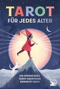 Cover: Tarot f&uuml;r jedes Alter - Laurence King Verlag