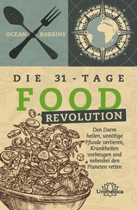 Enlarge image Cover: Die 31 - Tage FOOD Revolution - Unimedica