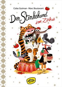 Abbildung von: Der Stinkehund im Zirkus - Woow Books