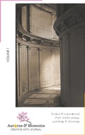 Cover: Auroras & Blossoms Creative Arts Journal: Issue 1 - Cendrine Marrouat