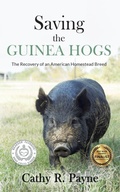 Cover: Saving the Guinea Hogs - Rose Garden Press