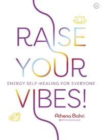 Abbildung von: Raise Your Vibes! - Watkins Publishing