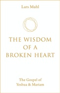 Cover: The Wisdom of a Broken Heart - Watkins Publishing