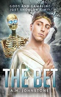 Cover: The Bet (The Ferryman Saga, #1) - The Ferryman Saga