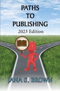 Cover: Paths to Publishing (Common Sense Writing and Publishing) - Opal Kingdom Press