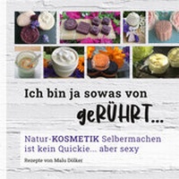 Abbildung von: Ich bin ja sowas von geRÜHRT... - Malu Dölker Buch