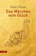 Cover: Das M&auml;rchen vom Gl&uuml;ck - Residenz