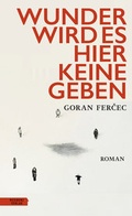 Cover: Wunder wird es hier keine geben - Residenz