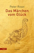 Cover: Das M&auml;rchen vom Gl&uuml;ck - Residenz