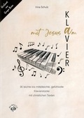 Cover: Mit Jesus am Klavier - Lichtzeichen Verlag