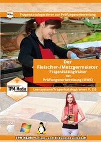 Abbildung von: Der Handwerksmeister - Fleischer-/ Metzgermeister/-in Lerntrainer mit über 2990 Lernfragen - TPM-Media Verlags & Bildungsgesellschaft (Zweigniederlassung Deutschland)