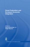 Cover: Fiscal Federalism and European Economic Integration - Routledge