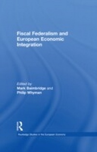 Enlarge image Cover: Fiscal Federalism and European Economic Integration - Routledge
