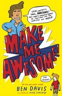Enlarge image Cover: Make Me Awesome - OUP Oxford