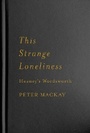 Cover: This Strange Loneliness - McGill-Queen's University Press
