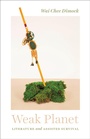 Cover: Weak Planet - University of Chicago Press