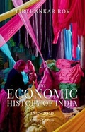 Cover: Economic History of India, 1857-2010 - OUP